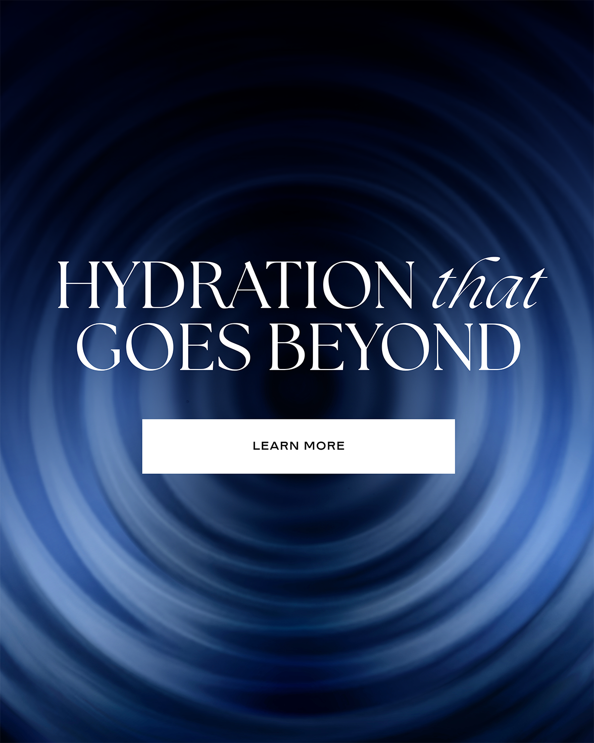 Hydration That Goes Beyond